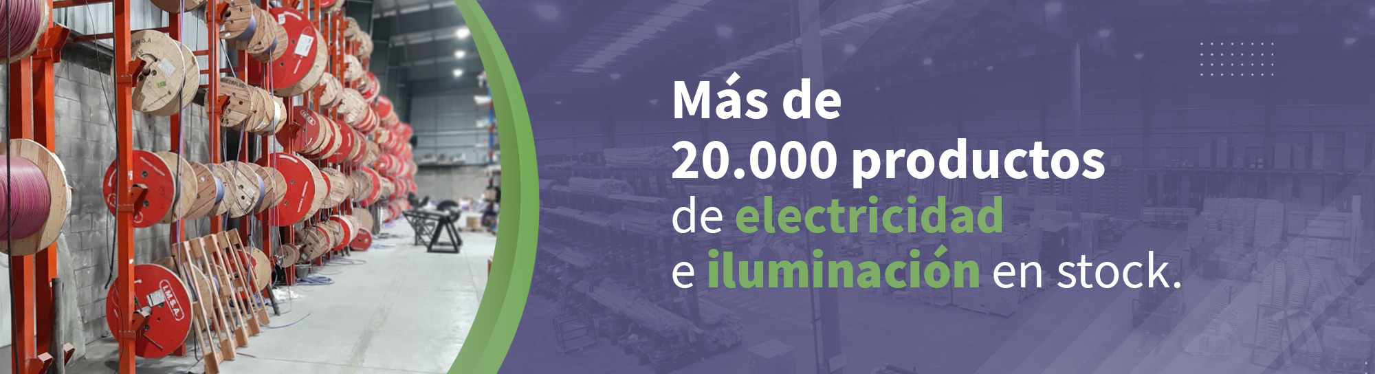 Más de veinte mil productos de iluminacion y electricidad en stock